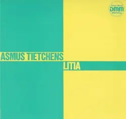 Litia by Asmus Tietchens