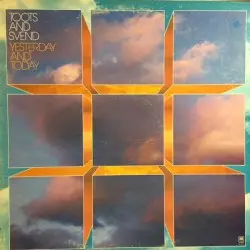 Yesterday and Today by Toots and Svend