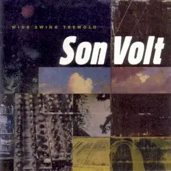 Wide Swing Tremolo by Son Volt