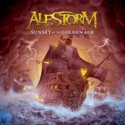 Sunset on the Golden Age by Alestorm