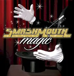 Magic by Smash Mouth
