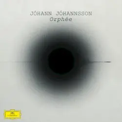 Orphée by Jóhann Jóhannsson