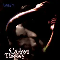 Tuesday Song by Color Theory