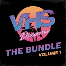 The Bundle, Volume 1 by VHS Dreams