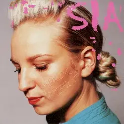 Healing Is Difficult by Sia