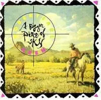 A Bigger Piece of Sky by Robert Earl Keen