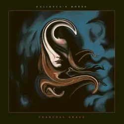 Charcoal Grace by Caligula’s Horse