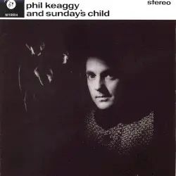 Phil Keaggy and Sunday's Child by Phil Keaggy