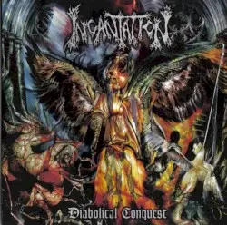 Diabolical Conquest by Incantation