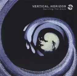 Burning the Days by Vertical Horizon