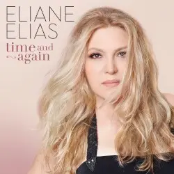 Time and Again by Eliane Elias