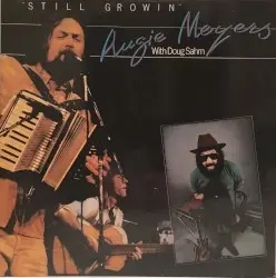 Still Growin by Augie Meyers with Doug Sahm