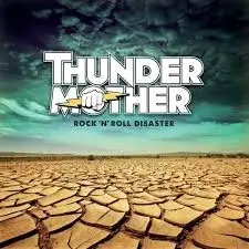 Rock ’n’ Roll Disaster by Thundermother