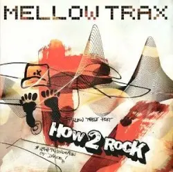 How 2 Rock by Mellow Trax