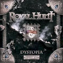 Dystopia, Pt. 2 by Royal Hunt