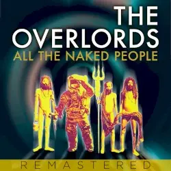 All the Naked People by The Overlords