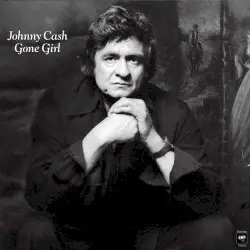 Gone Girl by Johnny Cash