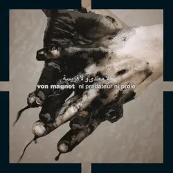 Ni prédateur ni proie by Von Magnet