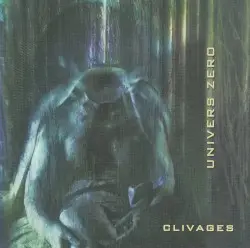Clivages by Univers Zero