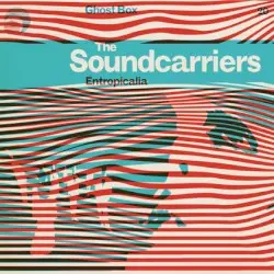Entropicalia by The Soundcarriers