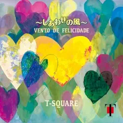VENTO DE FELICIDADE 〜しあわせの風〜 by T‐SQUARE