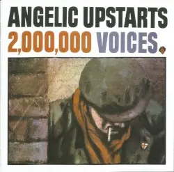 2,000,000 Voices by Angelic Upstarts