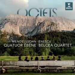 Octets by Enescu, Mendelssohn; Quatuor Ébène & Belcea Quartet