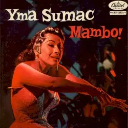 Mambo! by Yma Sumac