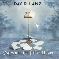 Movements of the Heart by David Lanz