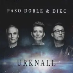 Urknall by Paso Doble & DJKC