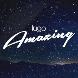 Amazing by Lugo