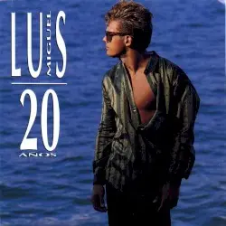 20 años by Luis Miguel