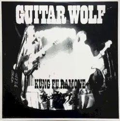 Kung Fu Ramone by Guitar Wolf