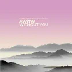 Without You by AWITW