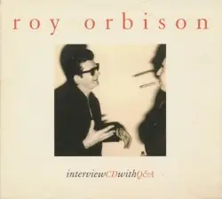 Interview CD With Q & A by Roy Orbison