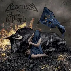 We Are the People by Rebellion