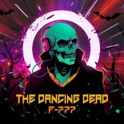 The Dancing Dead by F‐777