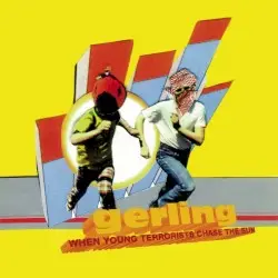When Young Terrorists Chase the Sun by Gerling
