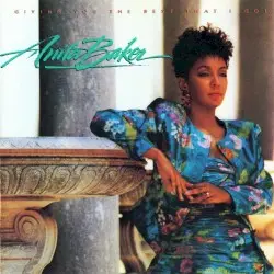 Giving You the Best That I Got by Anita Baker