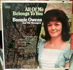 All of Me Belongs to You by Bonnie Owens & The Strangers