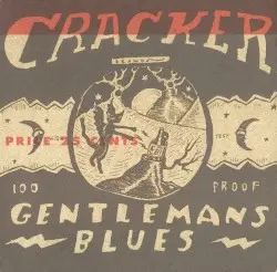 Gentleman’s Blues by Cracker