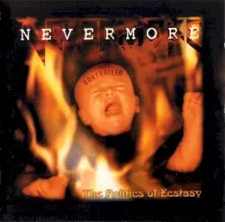 The Politics of Ecstasy by Nevermore