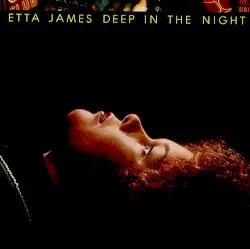 Deep in the Night by Etta James