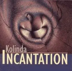 Incantation by Kolinda