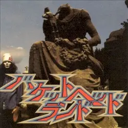 Bucketheadland by Buckethead