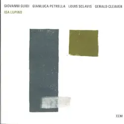 Ida Lupino by Giovanni Guidi, Gianluca Petrella, Louis Sclavis, Gerald Cleaver
