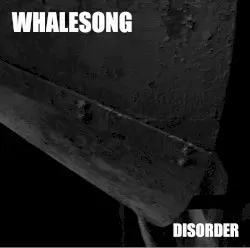 Disorder by Whalesong