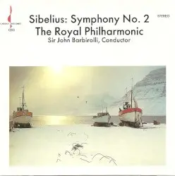 Symphony no. 2 by Sibelius; Royal Philharmonic Orchestra, Sir John Barbirolli