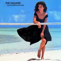 Lucky Summer Lady by THE SQUARE