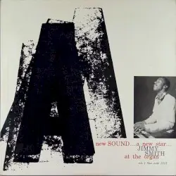 A New Sound, a New Star: Jimmy Smith at the Organ, Volume 1 by Jimmy Smith